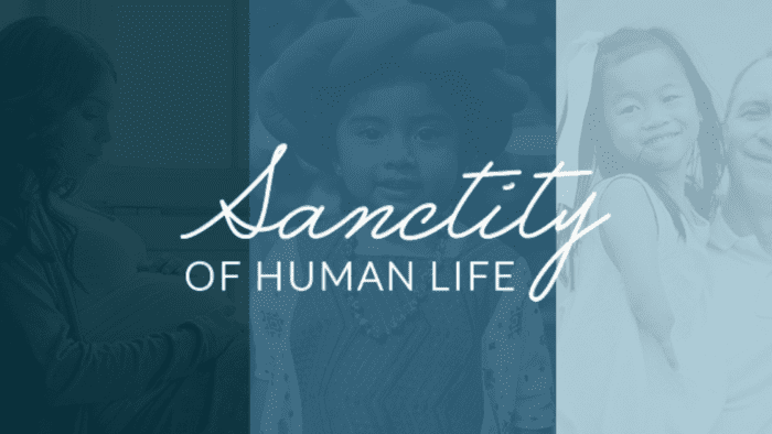 Sanctity of Human Life Blog Banner
