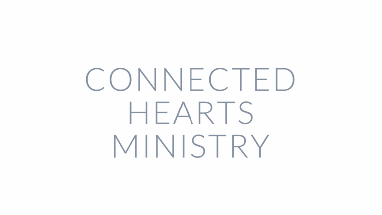 Connected Hearts Ministry