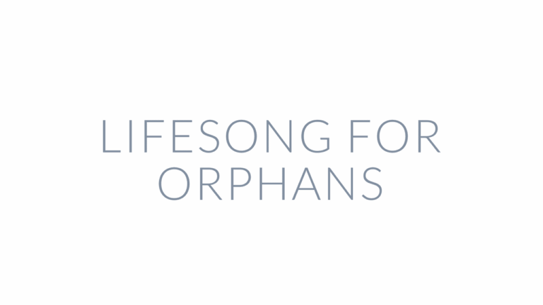 Lifesong for Orphans